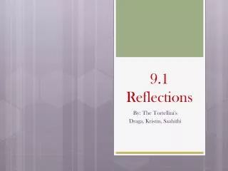 9.1 Reflections