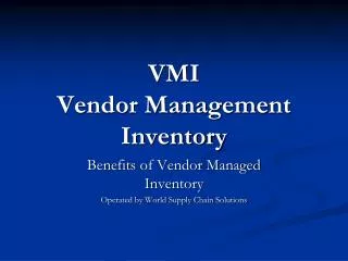VMI Vendor Management Inventory