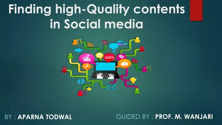finding high quality contents in social media