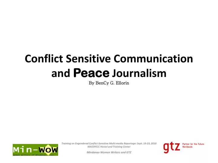 conflict sensitive communication and peace journalism by bency g ellorin