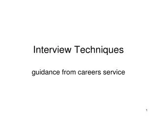 Interview Techniques