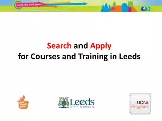 Search and Apply for Courses and Training in Leeds