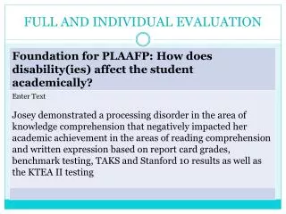 FULL AND INDIVIDUAL EVALUATION