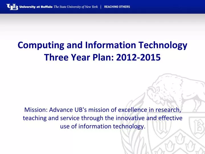 computing and information technology three year plan 2012 2015