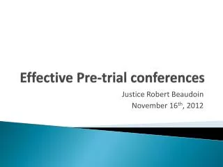Effective Pre-trial conferences