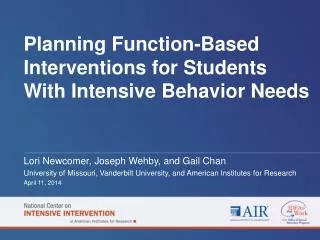 Planning Function-Based Interventions for Students With Intensive Behavior Needs