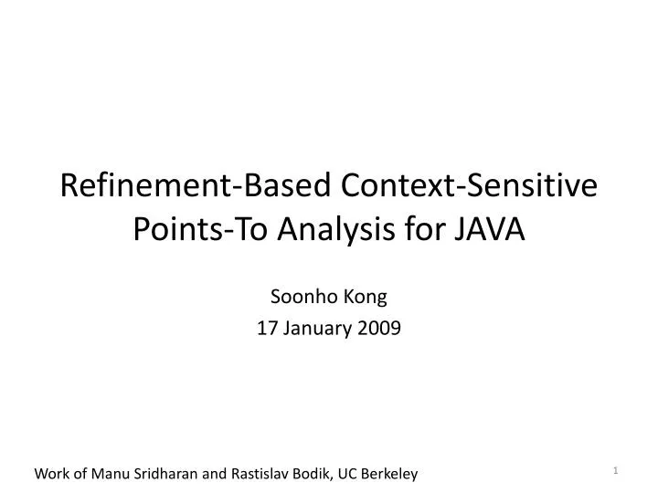 refinement based context sensitive points to analysis for java