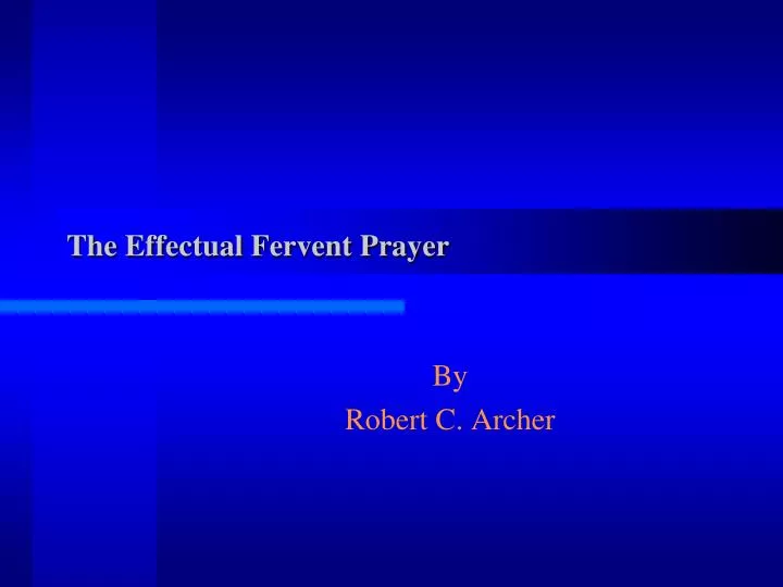 the effectual fervent prayer