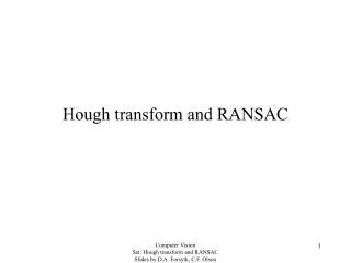 Hough transform and RANSAC