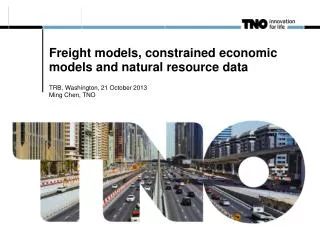 Freight models, constrained economic models and natural resource data