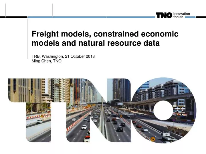 freight models constrained economic models and natural resource data