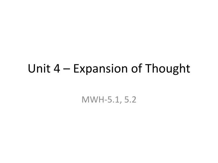 unit 4 expansion of thought