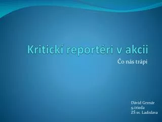 kritick report ri v akcii