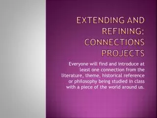 Extending and Refining: Connections Projects