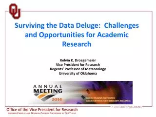 Surviving the Data Deluge: Challenges and Opportunities for Academic Research
