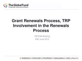 Grant Renewals Process, TRP Involvement in the Renewals Process