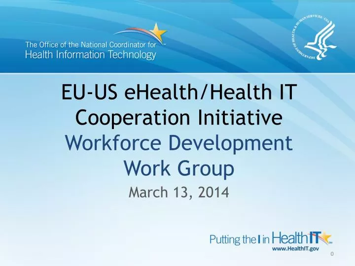 eu us ehealth health it cooperation initiative workforce development work group