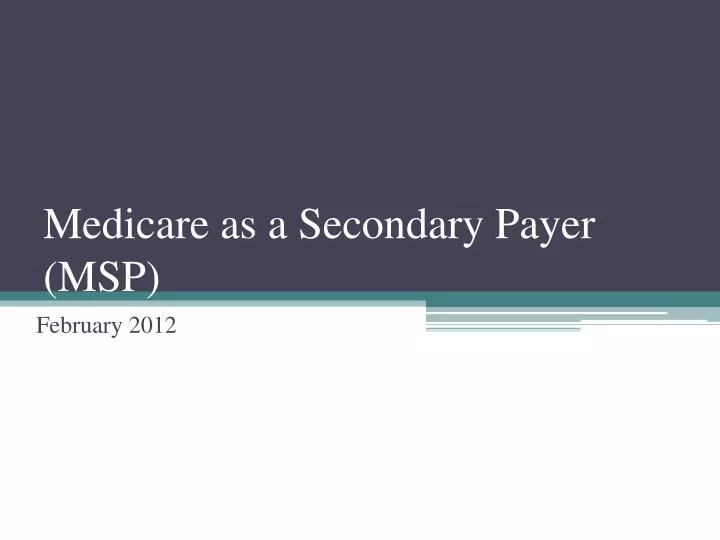 medicare as a secondary payer msp