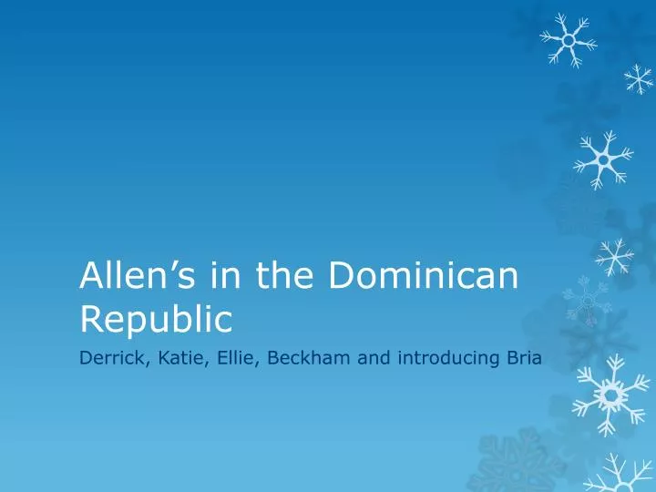 allen s in the dominican republic