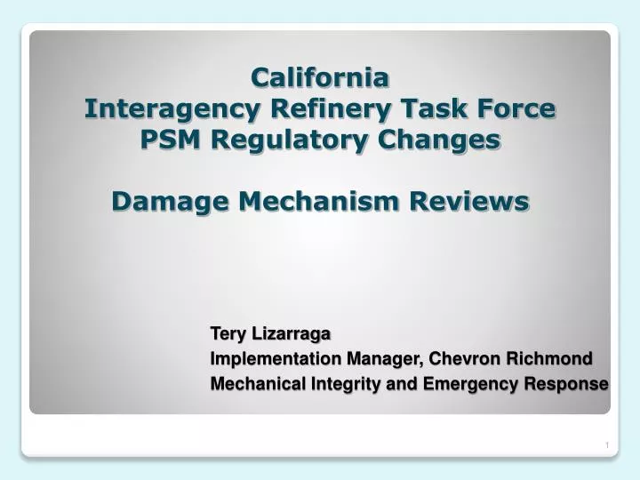 california interagency refinery task force psm regulatory changes damage mechanism reviews