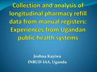 Joshua Kayiwa INRUD-IAA, Uganda