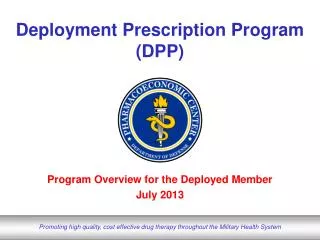 Deployment Prescription Program (DPP)