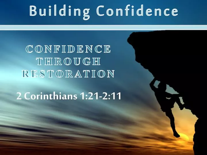 confidence through restoration