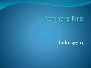 Refiners Fire