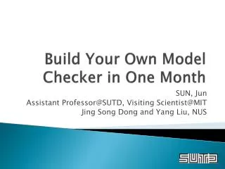 Build Your Own Model Checker in One Month