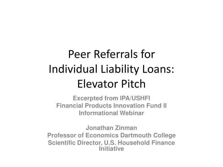 peer referrals for individual liability loans elevator pitch