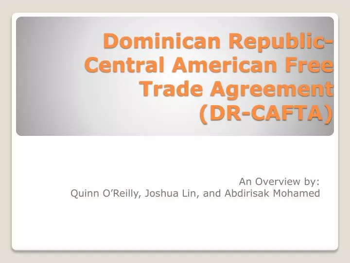 dominican republic central american free trade agreement dr cafta
