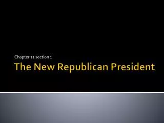 The New Republican President