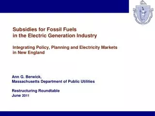 Ann G. Berwick, Massachusetts Department of Public Utilities Restructuring Roundtable June 2011