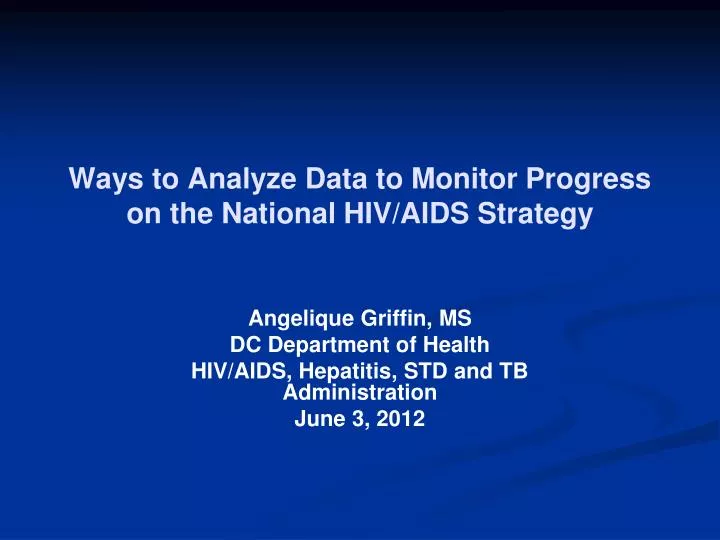 ways to analyze data to monitor progress on the national hiv aids strategy