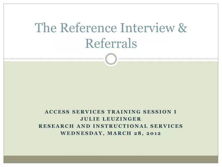 the reference interview referrals
