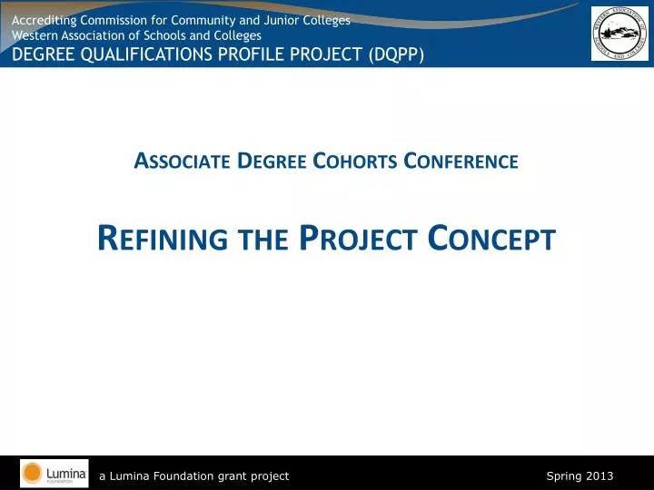 associate degree cohorts conference refining the project concept