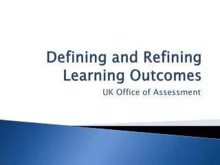 Defining and Refining Learning Outcomes