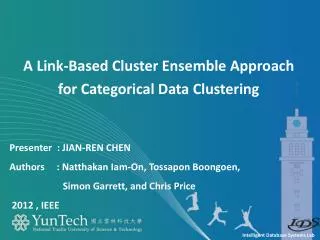 A Link-Based Cluster Ensemble Approach for Categorical Data Clustering