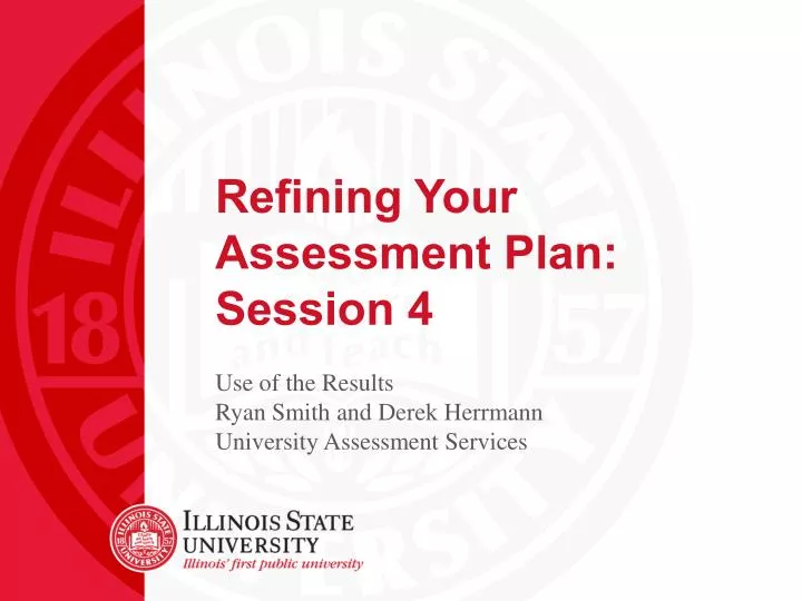 refining your assessment plan session 4