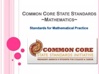 Common Core State Standards ~ Mathematics~
