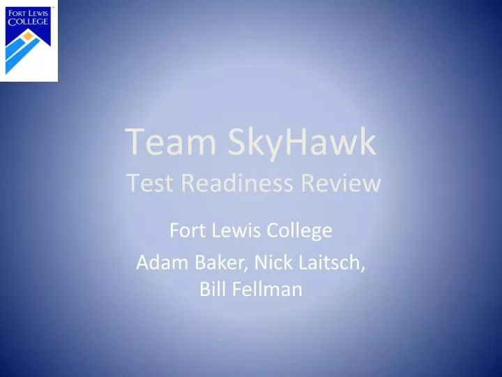 team skyhawk test readiness review