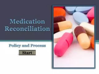 Medication Reconciliation Policy and Process