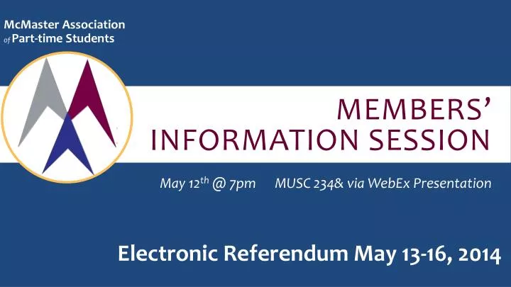 members information session