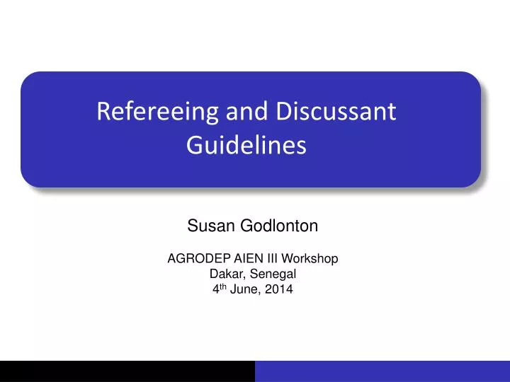 refereeing and discussant guidelines
