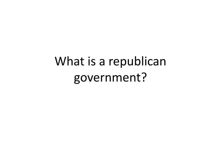 what is a republican government