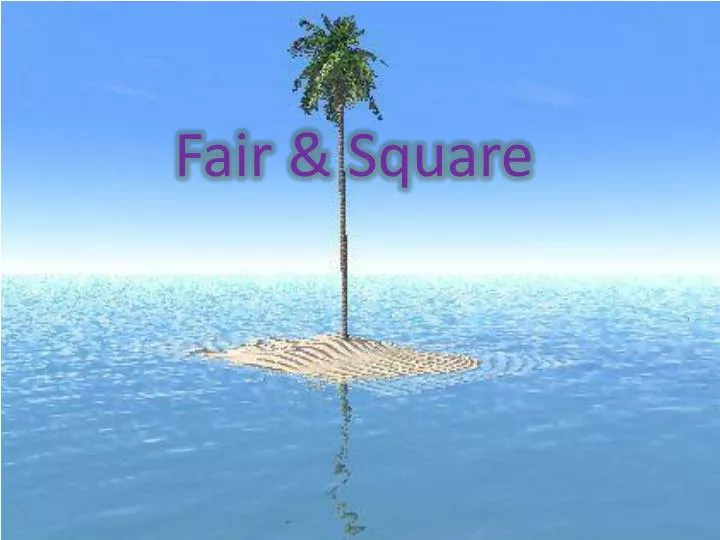 fair square