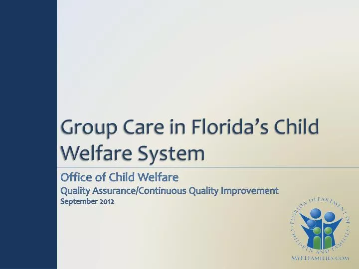 group care in florida s child welfare system