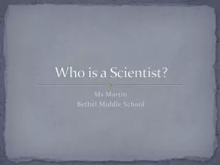Who is a Scientist?
