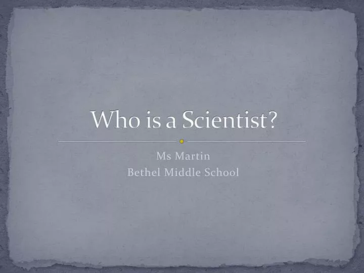 who is a scientist