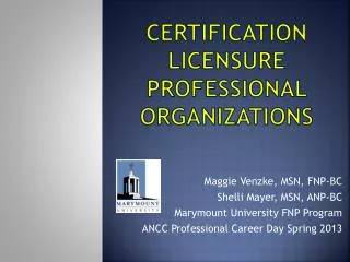 Certification Licensure Professional Organizations